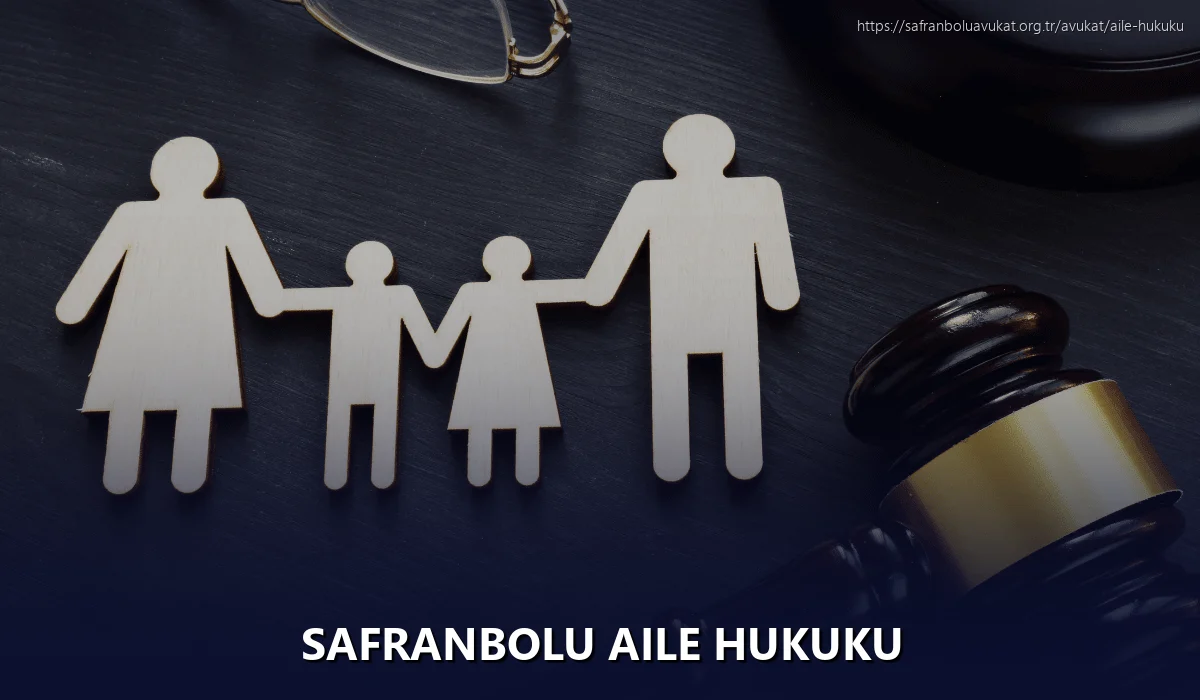 Safranbolu Aile Hukuku