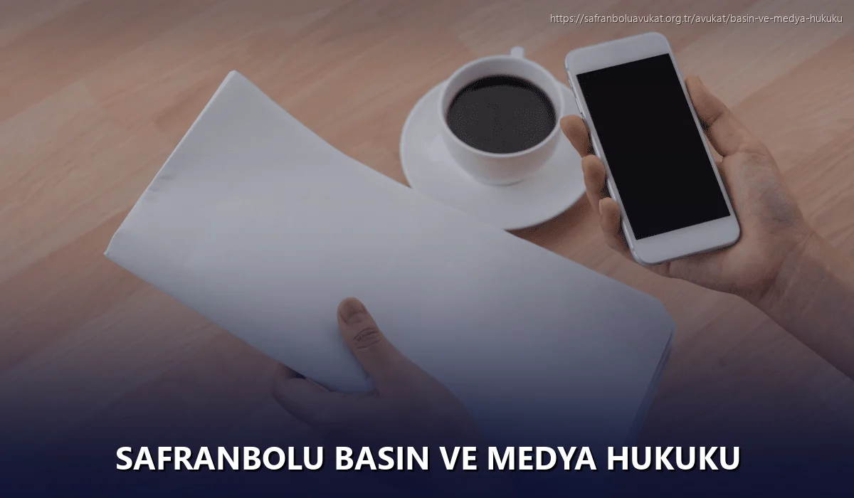 Safranbolu Basın ve Medya Hukuku