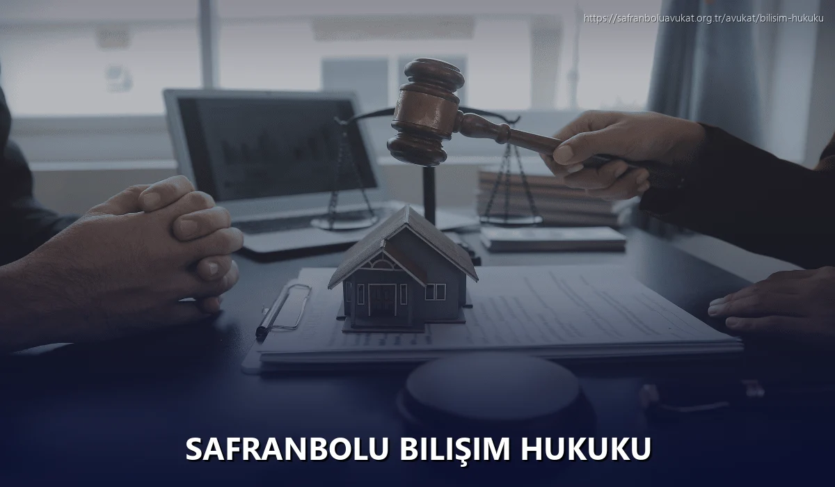 Safranbolu Bilişim Hukuku