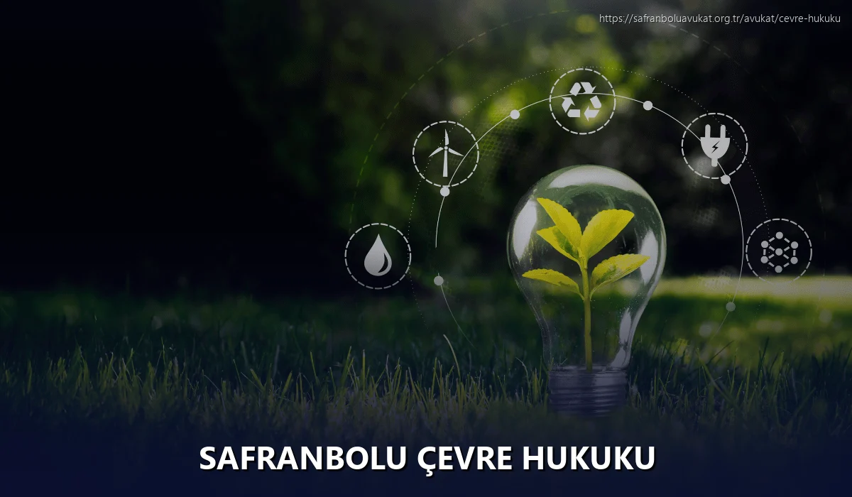 Safranbolu Çevre Hukuku