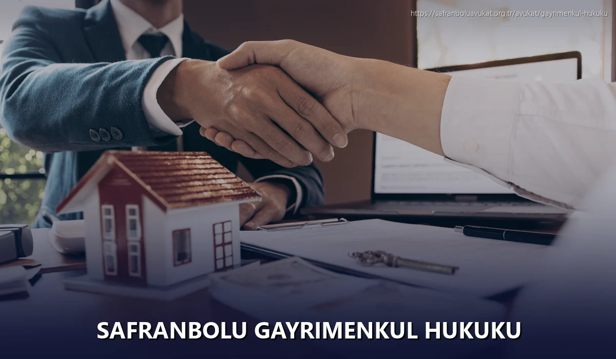 Safranbolu Gayrimenkul Hukuku